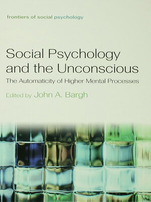 cover image of Social Psychology and the Unconscious